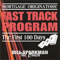 Mortgage Originators' Fast Track Program - The First 100 Days